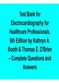 Electrocardiography for Healthcare Professionals 6th Edition Test Bank Booth 2025&sol; 2026 Comprehensive Exam Prep Questions and Verified Answers