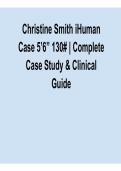 Christine Smith iHuman Case Study Clinical Guide 2025&sol; 2026 Complete Case Questions and Verified Answers