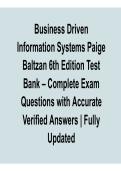 Business Driven Information Systems 6th Edition Test Bank Baltzan 2025&sol; 2026 Comprehensive Exam Prep Questions and Verified Answers