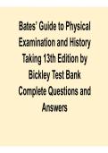 Bates Guide to Physical Examination and History Taking 13th Edition Test Bank Bickley 2025&sol; 2026 Comprehensive Exam Prep Questions and Verified Answers