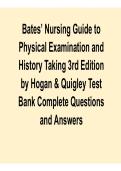 Bates Nursing Guide to Physical Examination and History Taking 3rd Edition Test Bank Hogan Quigley 2025&sol; 2026 Comprehensive Exam Prep Questions and Verified Answers