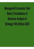 Managerial Economics Test Bank&colon; Foundations of Business Analysis & Strategy&comma; 14th Edition 2026 &ndash; Complete Questions and Answers