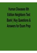 Human Diseases 6th Edition by Carol D&period; Neighbors &ndash; Test Bank Key Questions & Answers for Exam Prep 2026