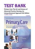 Test Bank for Primary Care The Art and Science of Advanced Practice Nursing&colon; An Interprofessional Approach 6th Edition by Debera J&period; Dunphy&period; ISBN&colon;978-1719644655&period; &vert;COMPLETE GUIDE&vert; GURANTEED PASS 100&percnt;&period;