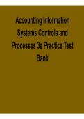 Accounting Information Systems&colon; Controls and Processes&comma; 3rd Edition &ndash; Practice Test Bank &lpar;2 Files Merged&rpar; 2026