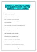 COMMON VS ANATOMICAL NAMES EXAM QUESTIONS WITH VERIFIED ANSWERS &vert; LATEST UPDATE &period;