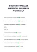 BIOCHEMISTRY EXAMS  QUESTIONS ANSWERED  CORRECTLY 