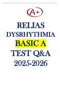 Relias Dysrhythmia Basic Test Answers 2025-2026 Dysrhythmia Basic A -A&plus; GRADED 100- VERIFIED&period;