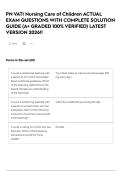 PN VATI Nursing Care of Children ACTUAL EXAM QUESTIONS WITH COMPLETE SOLUTION GUIDE &lpar;A&plus; GRADED 100&percnt; VERIFIED&rpar; LATEST VERSION 2026&excl;&excl;