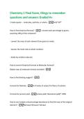Chemistry 1 Final Exam&comma; things to remember  questions and answers Graded A&plus;  1 mole equals&equals;&period;&period;&period; molecules&comma; particles&comma; or atoms - 6&period;02&ast;10&sup2;&sup3;  How to find empirical formula&quest; - - convert each percentage to grams&comma;  assuming 100 g of the compound - convert the m