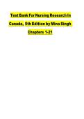 Test Bank for Nursing Research in Canada 5th Edition by Mina Singh&colon; Complete Practice Questions & Answers for All Chapters 1-21 with NCLEX-Style Rationales