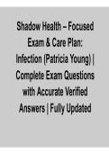Shadow Health &ndash; Focused Exam & Care Plan&colon; Infection &lpar;Patricia Young&rpar; 2026 Update &ndash; Complete Questions with Verified Answers