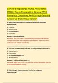 Certified Registered Nurse Anesthetist  &lpar;CRNA&rpar; Exam Preparation Newest With  Complete Questions And Correct Detailed  Answers&vert; Brand New Version 