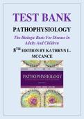 TEST BANK PATHOPHYSIOLOGY The Biologic Basis For Disease In Adults And Children 8TH EDITION BY KATHRYN L&period; MCCANCE