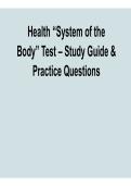 Health &OpenCurlyDoubleQuote;System of the Body&rdquo; Test &ndash; Study Guide & Practice Questions 2026 Update &ndash; Complete Questions with Verified Answers