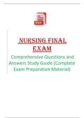 Nursing Final Exam &ndash; Comprehensive Questions and Answers Study Guide &lpar;Complete Exam Preparation Material&rpar;