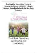 Test Bank &mdash; Essentials of Pediatric Nursing &vert; Kyle & Carman &vert; 4th Edition &vert; Complete All Chapters &vert; Verified Questions & Answers