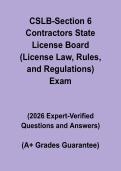 CSLB Section 6 License Law&comma; Rules & Regulations 2026 &vert; Exam Questions & Study Guide