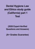 Dental Hygiene Law & Ethics Study Guide California Part 1 2026 &vert; Exam & Review
