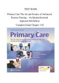 TEST BANK for Primary Care&colon; The Art and Science of Advanced Practice Nursing &ndash; An Interprofessional Approach&comma; 6th Edition by Dunphy &vert; Chapter 1-82