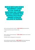 NUR 242 MED SURG EXAM 3 2024 NEWEST LATEST ACTUAL EXAM 250 QUESTIONS AND CORRECT DETAILED ANSWERS WITH RATIONALES ALREADY GRADED A&plus;GALEN COLLEGE OF NURSING&period;