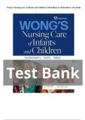 TEST BANK For Wong's Nursing Care of Infants and Children&comma; 12th Edition &lpar;Hockenberry&comma; 2024&rpar;&comma; Verified Chapters 1 - 34&comma; Complete Newest Version
