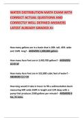 WATER DISTRIBUTION MATH EXAM WITH  CORRECT ACTUAL QUESTIONS AND  CORRECTLY WELL DEFINED ANSWERS  LATEST ALREADY GRADED A&plus;