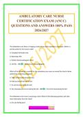 AMBULATORY CARE NURSE CERTIFICATION EXAM &lpar;ANCC&rpar; QUESTIONS AND ANSWERS 100&percnt; PASS 2026&sol;2027