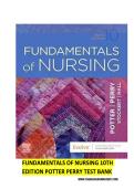 Test Bank for Fundamentals of Nursing &lpar;10th Edition&rpar; &ndash; Potter&comma; Perry&comma; Stockert&comma; & Hall