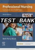 Test Bank for Professional Nursing&colon; Concepts & Challenges&comma; 9th Edition by Beth Black &vert; Complete Test Bank with Verified Questions & Answers&vert; latest update&vert; Graded A&plus;