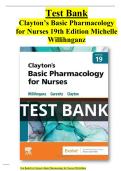 Clayton&rsquo;s Basic Pharmacology for Nurses 19th Edition Test Bank by Michelle Willihnganz All Chapters &lpar;1-48&rpar; &vert; A&plus; ULTIMATE GUIDE 