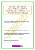 CHAPTER 1 & 2&colon; LIFESPAN DEVELOPMENT - A TOPICAL APPROACH&period; EXAM QUESTIONS AND ANSWERS 100&percnt; PASS 2026&sol;2027