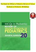 MCQs in Pediatrics Review of Nelson Textbook of Pediatrics&comma; 20th Edition &ndash; Test Bank &ndash; Practice Questions & Answers &ndash; Zuhair Almusawi