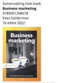 Samenvatting Business marketing Kees Gelderman 7e druk 2022 &sol; 9789001298678 &sol; alle hoofdstukken