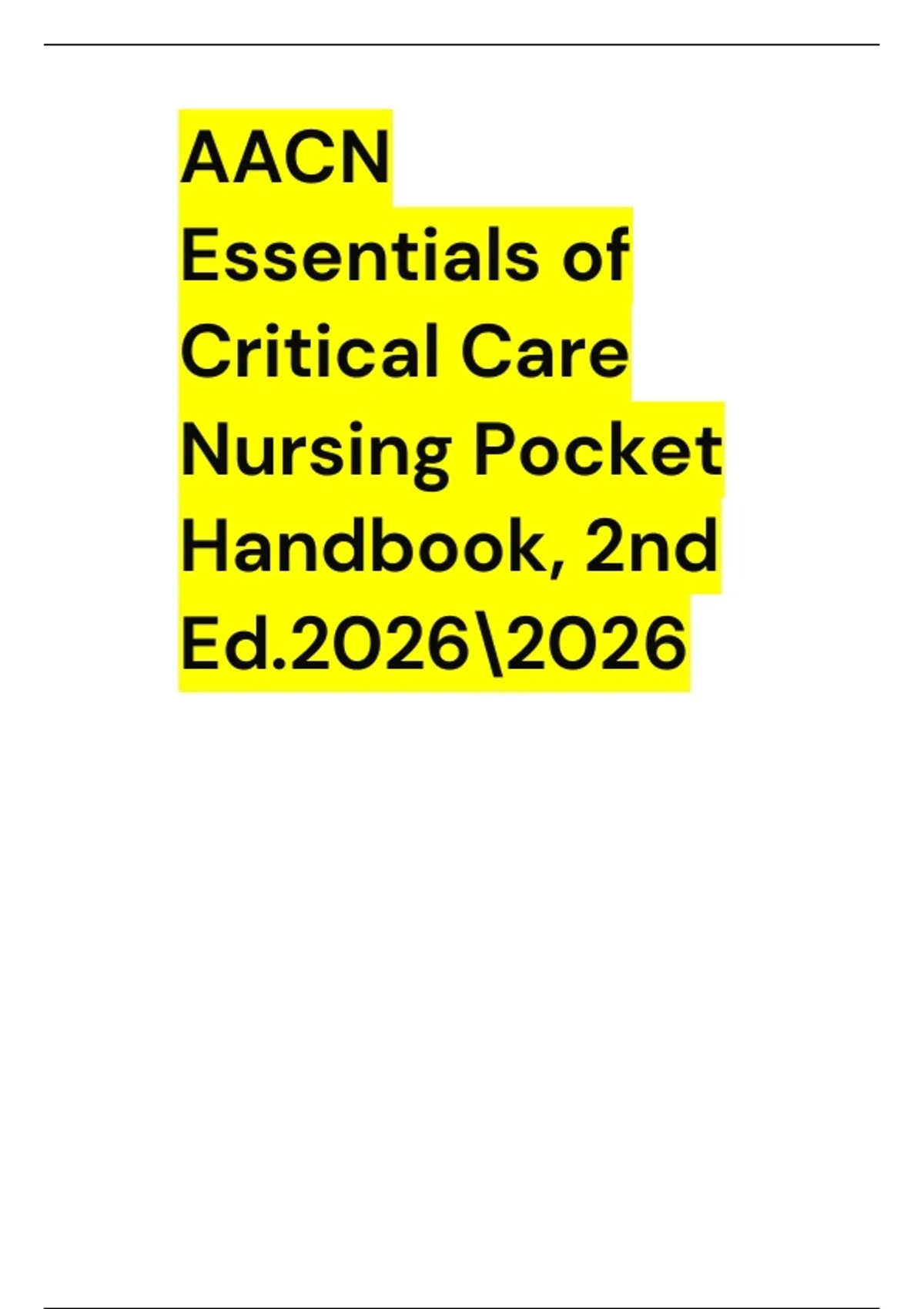 AACN Essentials of Critical Care Nursing Pocket Handbook, 2nd Ed ...