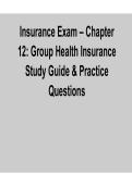 Insurance Exam Chapter 12 Group Health Insurance Study Guide 2025&sol; 2026 Practice Questions and Verified Answers