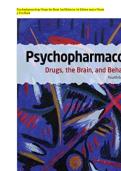TEST BANK For Psychopharmacology&colon; Drugs&comma; the Brain&comma; and Behavior&comma; 4th Edition By Meyer Nursing&comma; Verified Chapters 1 - 20&comma; Complete Newest Version