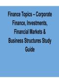 Finance Topics Corporate Finance Investments Financial Markets and Business Structures Study Guide 2025&sol; 2026 Practice Questions and Verified Answers