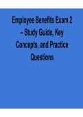 Employee Benefits Exam 2 Study Guide Key Concepts and Practice Questions 2025&sol; 2026 Practice Questions and Verified Answers