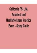 California PSI Life&comma; Accident&comma; and Health Sickness Practice Exam Study Guide 2025&sol; 2026 Practice Questions and Verified Answers