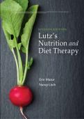 Test Bank for Lutz&rsquo;s Nutrition and Diet Therapy 7th Edition by Erin Mazur & Nancy Litch &vert; Complete Chapters 1&ndash;24 &plus; Appendix 1&ndash;2 Question Bank & Exam Prep