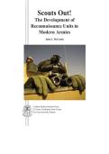 Scouts Out&excl; The Development of Reconnaissance Units in Modern Armies by John J&period; McGrath &vert; Complete Study Guide & Analysis Notes