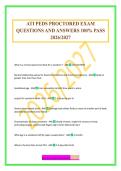 ATI PEDS PROCTORED EXAM QUESTIONS AND ANSWERS 100&percnt; PASS 2026&sol;2027