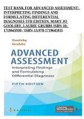 Test Bank for Advanced Assessment&colon; Interpreting Findings and Formulating Differential Diagnoses&comma; 5th Edition by Author Unknown &vert; Exam Questions & Answers
