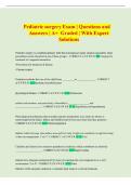 Pediatric surgery Exam &vert; Questions and  Answers &vert; A&plus;  Graded &vert; With Expert  Solutions