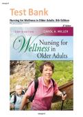 TEST BANK FOR Nursing for Wellness in Older Adults 8th Edition by Carol A Miller&period; ISBN 978-1496368287&period; Complete Guide A&plus;