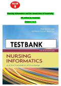 Test Bank for Nursing Informatics and the Foundation of Knowledge&comma; 4th Edition by McGonigle