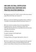 MED SURG 201 FINAL CERTIFICATION EVALUATION 2026 QUESTIONS WITH PRACTICE SOLUTION GRADED A&plus;