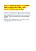 Physics Exam 3 Multiple Choice Bank Exam Question & Answer Latest version uploads new version