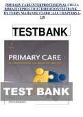 Test Bank for Primary Care Interprofessional Collaborative Practice 7th Edition by Terry Mahan Buttaro&comma; Patricia Polgar-Bailey&vert;9780323570152&vert; All Chapters&vert; LATEST